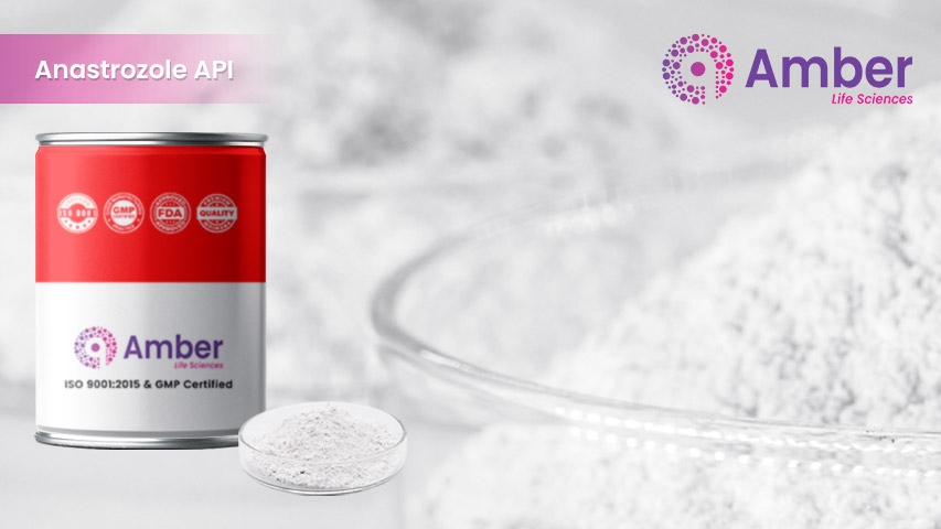 Anastrozole API Manufacturer and Bulk Supplier