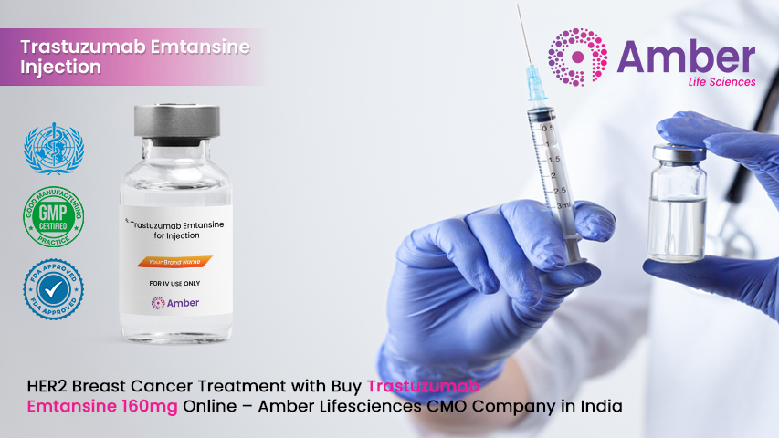 HER2 Breast Cancer Treatment with Buy Trastuzumab Emtansine 160mg Online – Amber Lifesciences CMO Company in India